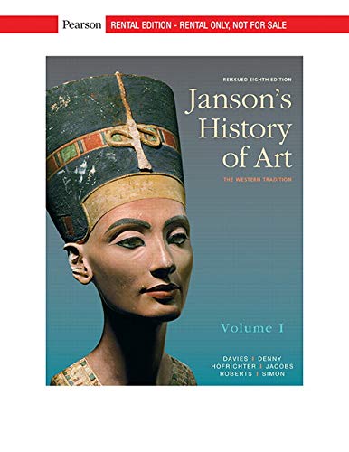 Stock image for Janson's History of Art: The Western Tradition, Reissued Edition, Volume 1 [RENTAL EDITION] for sale by Austin Goodwill 1101