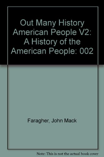 Beispielbild fr Out of Many Vol. 1 : A History of the American People zum Verkauf von Better World Books