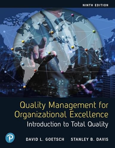 Stock image for Quality Management for Organizational Excellence: Introduction to Total Quality [RENTAL EDITION] for sale by Books Unplugged