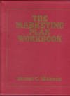 The Marketing Plan Workbook (9780135580653) by Makens, James C.