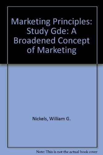 9780135581148: Study Gde (Marketing Principles: A Broadened Concept of Marketing)