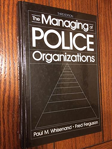 Stock image for The Managing of Police Organizations for sale by Downtown Atlantis Books