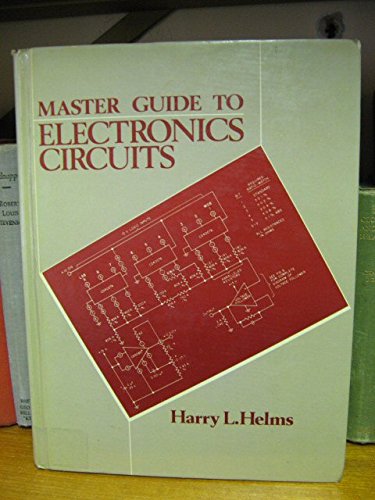 Beispielbild fr Master Guide to Electronics Circuits zum Verkauf von Better World Books Ltd