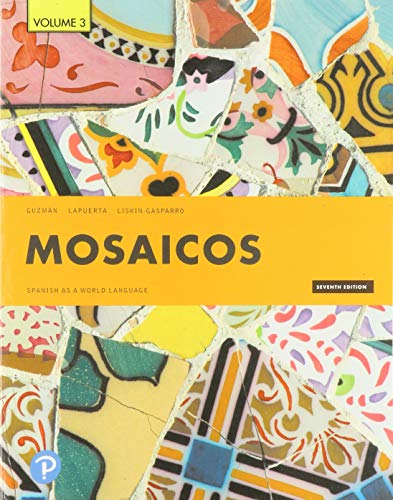 Imagen de archivo de Mosaicos: Spanish as a World Language, Volume 3 (7th Edition) a la venta por Textbooks_Source