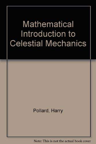 Imagen de archivo de Celestial Mechanics, the Carus Mathematical Monographs, No. 18 a la venta por Reader's Corner, Inc.