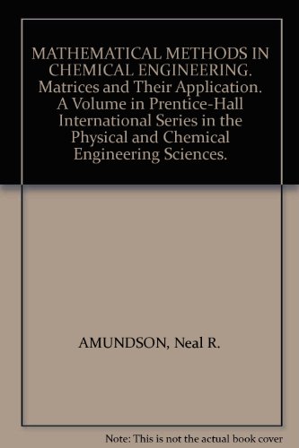 9780135610848: Mathematical Methods in Chemical Engineering: Matrices & Their Application