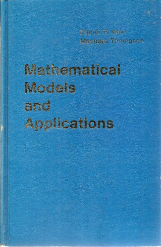 Imagen de archivo de Mathematical Models and Applications : With Emphasis on the Social, Life, and Management Sciences a la venta por Better World Books