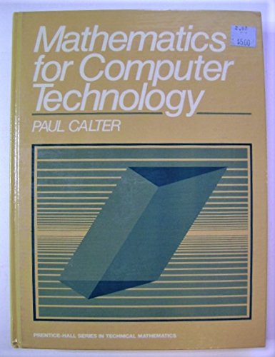 Stock image for Mathematics for Computer Technology (Prentice-Hall series in technical mathematics) for sale by Bingo Used Books