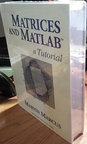 Matrices and MATLAB: A Tutorial