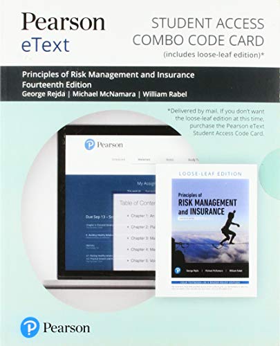 Imagen de archivo de Pearson eText for Principles of Risk Management and Insurance -- Combo Access Card (14th Edition) a la venta por DFTP Holdings