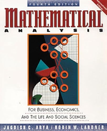 9780135643457: Mathematical Analysis for Business, Economics and The Life and Social Sciences: International Edition