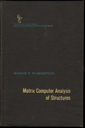 Stock image for Matrix Computer Analysis of Structures (Prentice-Hall Series in Engineering of the Physical Sciences) for sale by ThriftBooks-Atlanta
