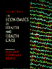 9780135659878: The Economics of Health and Health Care