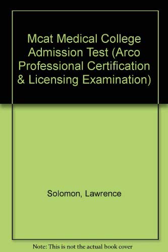 McAt Medical College Admission Test (Arco Professional Certification and Licensing Examination Series) (9780135666883) by Solomon, Lawrence; Bramson, Morris