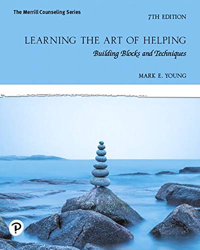 Stock image for Learning the Art of Helping: Building Blocks and Techniques [RENTAL EDITION] for sale by Books Unplugged
