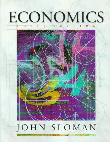 Economics (9780135680568) by John Sloman