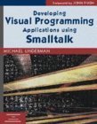 9780135692295: Developing Visual Programming Applications Using Smalltalk