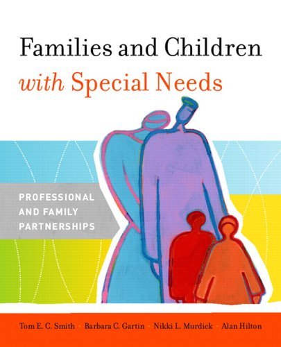 

Families and Children with Special Needs: Professional and Family Partnerships