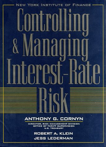 Stock image for Controlling & Managing Interest Rate Risk for sale by HPB-Red