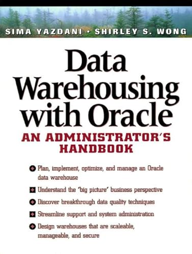 9780135705575: Data Warehousing With Oracle: An Administrator's Handbook