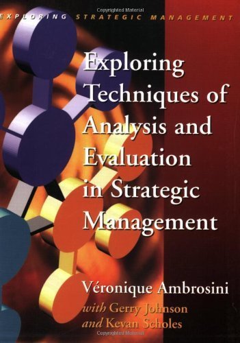 Stock image for Exploring Techniques of Analysis and Evaluation in Strategic Management (Exploring Strategic Management) for sale by AwesomeBooks