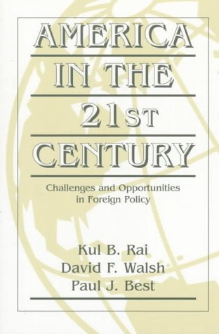 9780135709610: America in the Twenty-First Century: Challenges and Opportunities in Foreign Policy