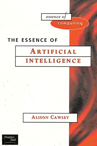 Beispielbild fr The Essence of Artificial Intelligence zum Verkauf von BooksRun