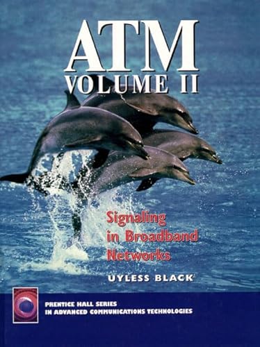 Imagen de archivo de ATM, Volume II Signaling in Broadband Networks a la venta por Wonder Book