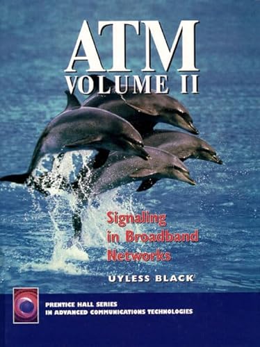Stock image for ATM, Volume II Signaling in Broadband Networks for sale by Wonder Book