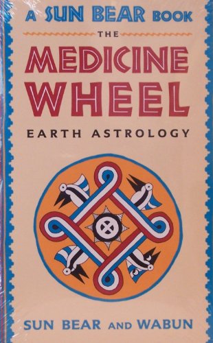 9780135729823: The medicine wheel: Earth astrology