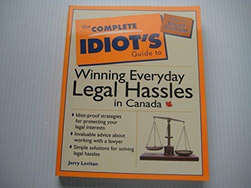 Beispielbild fr Complete Idiot's Guide to Winning Everyday Legal Hassles in Canada, The zum Verkauf von SecondSale