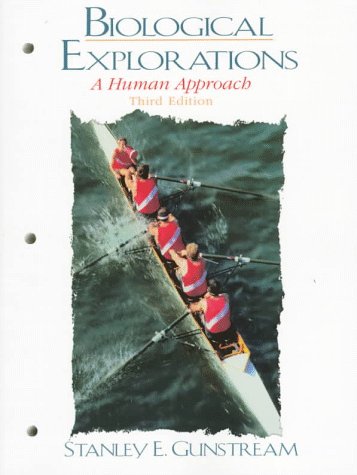 9780135757703: Biological Explorations: A Human Approach