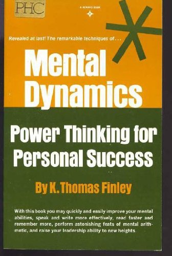 Stock image for Mental Dynamics; Power Thinking for Personal Success for sale by HPB-Red