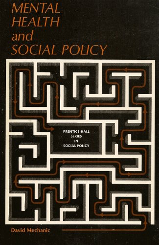 Beispielbild fr Mental Health and Social Policy (Prentice-Hall series in social policy) zum Verkauf von Wonder Book