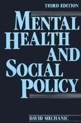 Beispielbild fr Mental Health and Social Policy zum Verkauf von Wonder Book