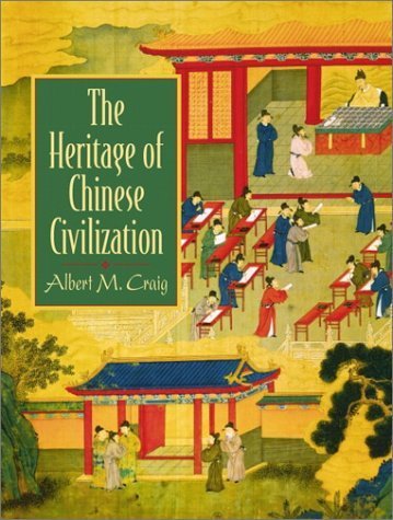 Beispielbild fr The Heritage of Chinese Civilization zum Verkauf von Better World Books
