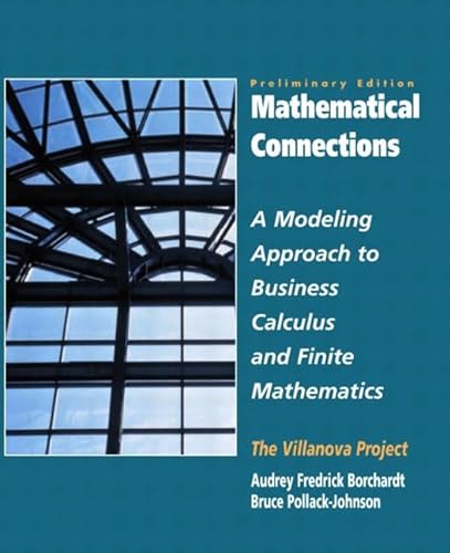 Imagen de archivo de Mathematical Connections: A Modeling Approach to Finite Mathematics, Vol. II- Preliminary Edition a la venta por HPB-Red