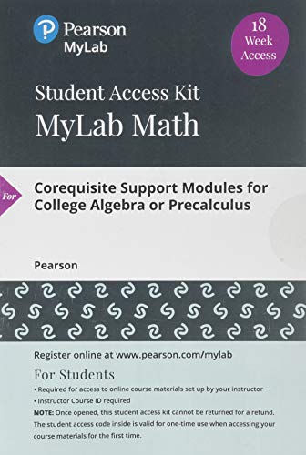 Stock image for Corequisite Support Modules for College Algebra or Precalculus -- MyLab Math for sale by BooksRun