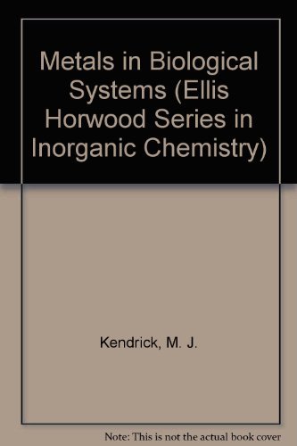 9780135777275: Metals in Biological Systems (Ellis Horwood Series in Inorganic Chemistry)