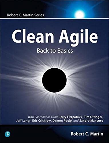 9780135781869: Clean Agile: Back to Basics (Robert C. Martin Series)