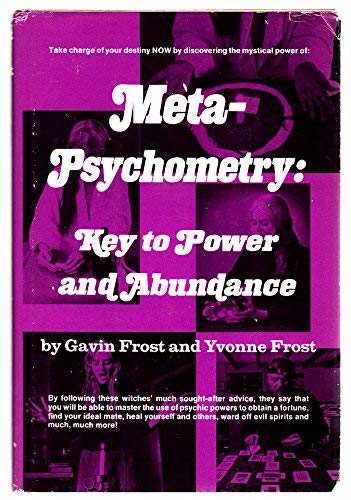 Stock image for Meta-Psychometry: Key to Power and Abundance for sale by ThriftBooks-Atlanta