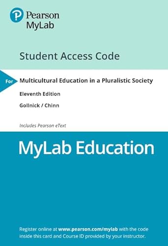 Imagen de archivo de MyLab Education with Pearson eText -- Access Card -- for Multicultural Education in a Pluralistic Society a la venta por SGS Trading Inc