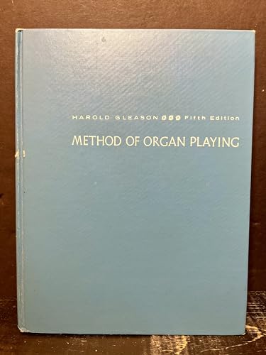 Stock image for Method of Organ Playing for sale by Wonder Book