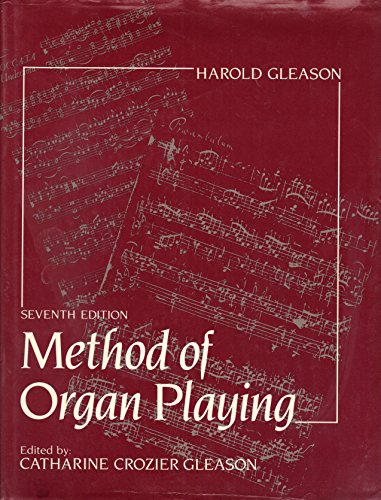 9780135794593: Method of Organ Playing