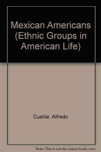 9780135794821: Mexican Americans (Ethnic Groups in American Life S.)