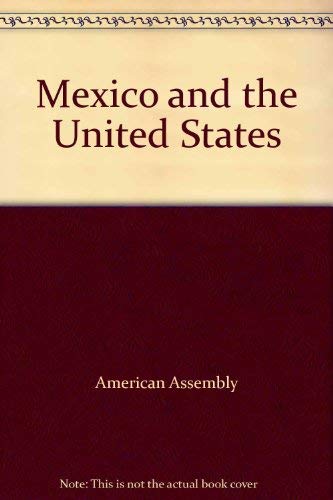 Stock image for Mexico and the United States for sale by Better World Books