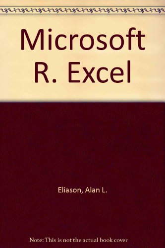 Microsoft Excel student edition (9780135797563) by Alan L. Eliason; Rob Krumm