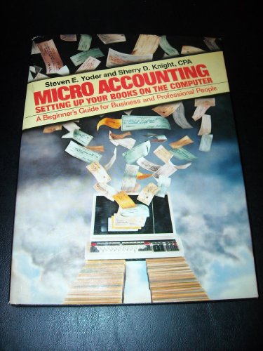 Stock image for Micro-Accounting: Setting Up Your Books on the Computer for sale by SecondSale