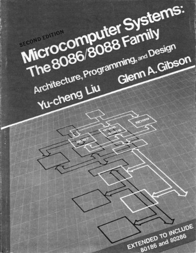 9780135804995: Microcomputer Systems: The 8086/8088 Family Architecture Programming and Design, Second Edition