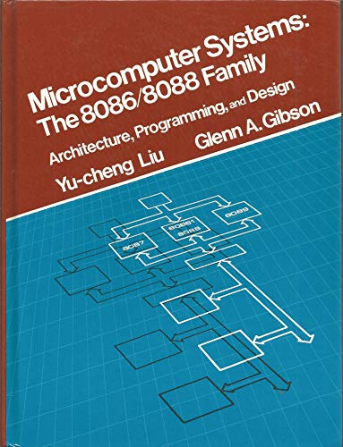 9780135809440: Microcomputer systems: The 8086/8088 family : architecture, programming, and design